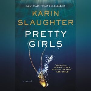 📚 Pretty Girls: a Novel by Karin Slaughter Book
